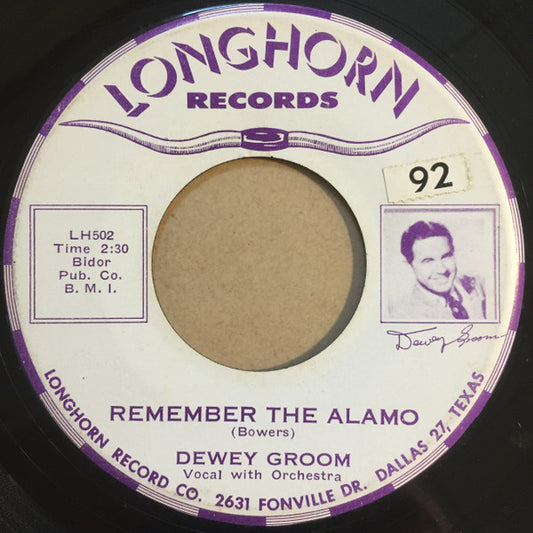 Dewey Groom : Remember The Alamo (7")