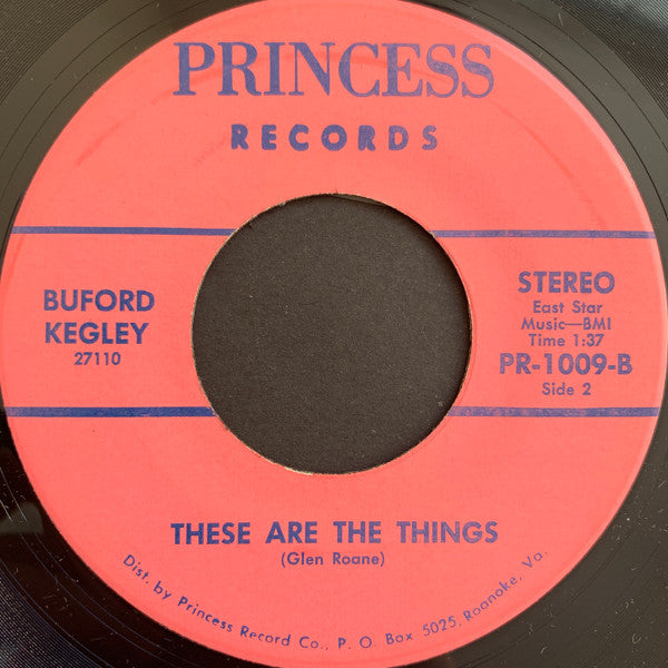 Buford Kegley : Happy Anniversary / These Are The Things (7", Single)