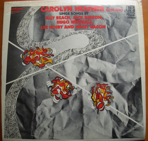 Carolyn Heafner, Lee Hoiby, Dixie Ross Neill : Carolyn Heafner Sings American Songs (LP)