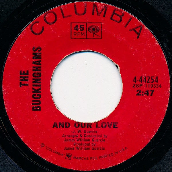 The Buckinghams : Hey Baby (They're Playing Our Song) / And Our Love (7", Single, Styrene, Pit)
