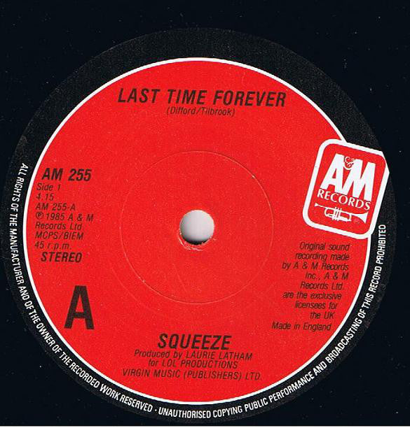 Squeeze (2) : Last Time Forever (7", Single)