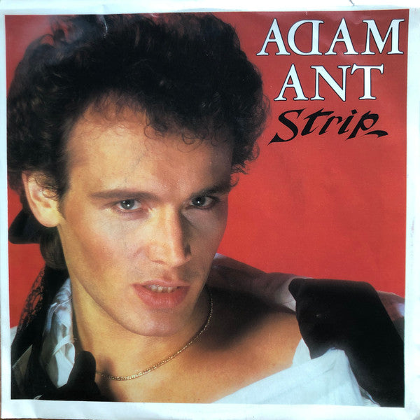 Adam Ant : Strip (7", Single, Styrene, Car)