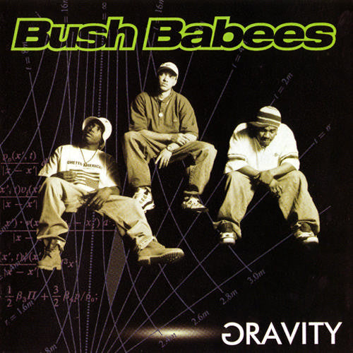 Bush Babees* : Gravity (CD, Album)