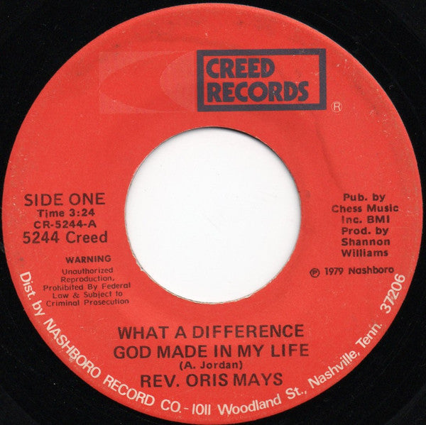 Rev. Oris Mays : What A Difference God Made In My Life (7")
