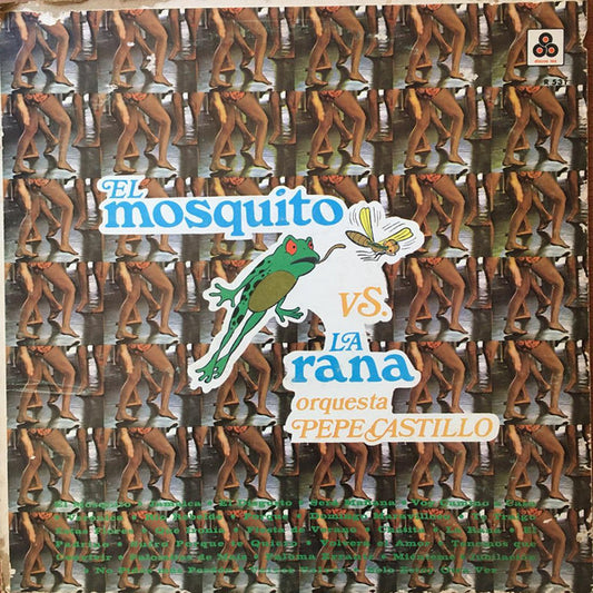 Orquesta De Pepe Castillo* : El Mosquito Vs. La Rana (LP, Album)