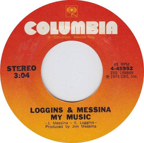 Loggins & Messina* : My Music (7", Single)