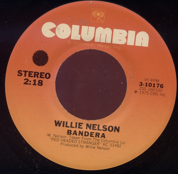 Willie Nelson : Blue Eyes Crying In The Rain / Bandera (7", Styrene, Pit)