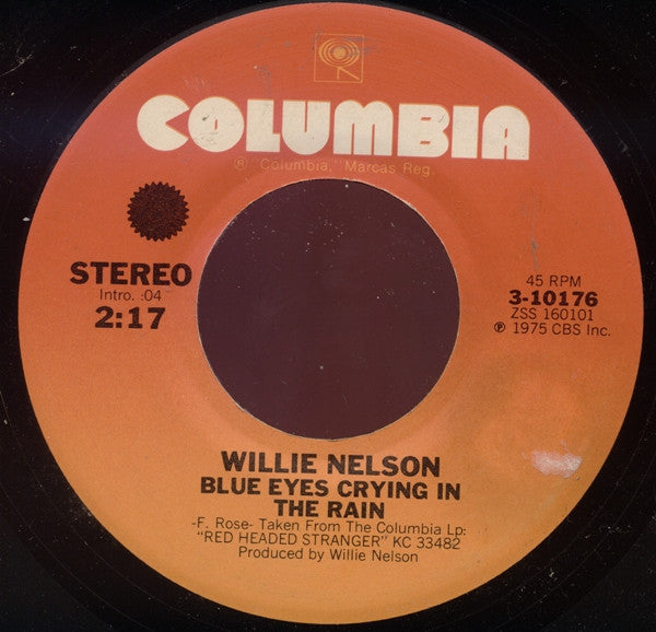 Willie Nelson : Blue Eyes Crying In The Rain / Bandera (7", Styrene, Pit)