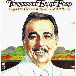 Tennessee Ernie Ford : Tennessee Ernie Ford Sings The Greatest Hymns Of All Time (3xLP, Comp)