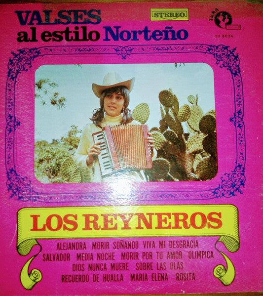 Los Reyneros : Valses Al Estilo Norteño (LP, Album)
