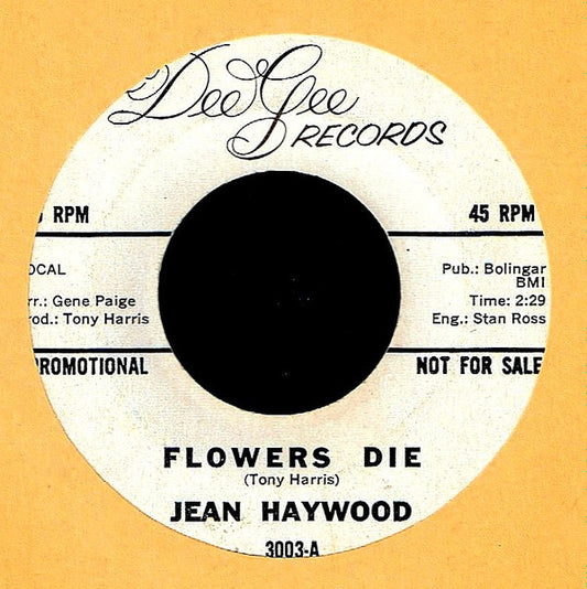 Jean Haywood : Flowers Die (7", Single, Promo)