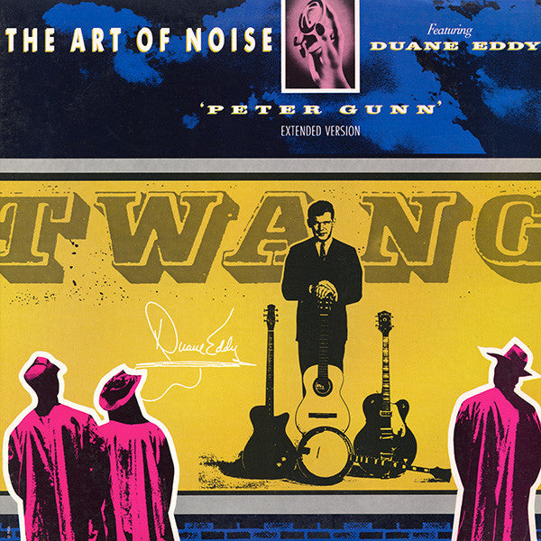 The Art Of Noise Featuring Duane Eddy : Peter Gunn (Extended Version) (12", Single)