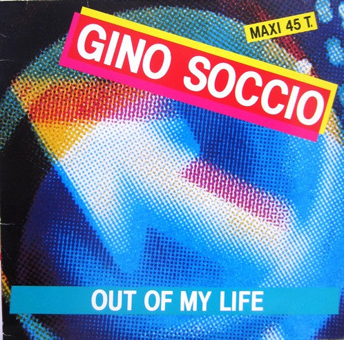 Gino Soccio : She's Gone Out Of My Life (12", Maxi)