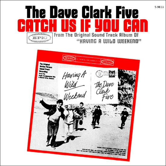 The Dave Clark Five : Catch Us If You Can (7", Single, Styrene)