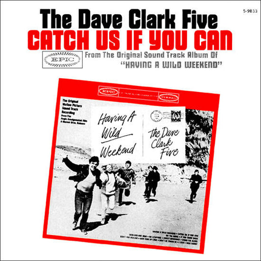 The Dave Clark Five : Catch Us If You Can (7", Single, Styrene)