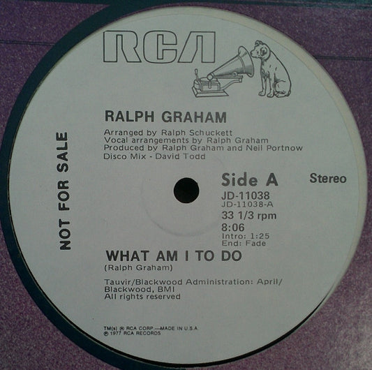 Ralph Graham : What Am I To Do (12", Promo)
