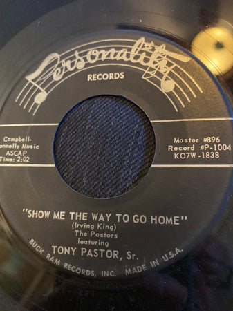 The Pastors Featuring Tony Pastor, Jr. & Tony Pastor, Sr.* : Beware Of Girls / Show Me The Way To Go Home (7")