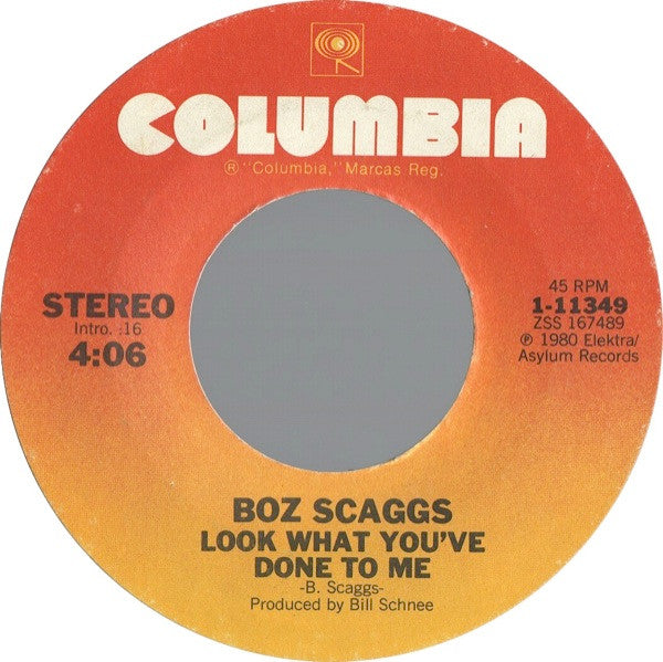 Boz Scaggs : Look What You’ve Done To Me / Simone (7", Single, Styrene)