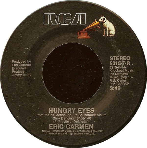 Eric Carmen / Tom Johnston : Hungry Eyes / Where Are You Tonight (7")