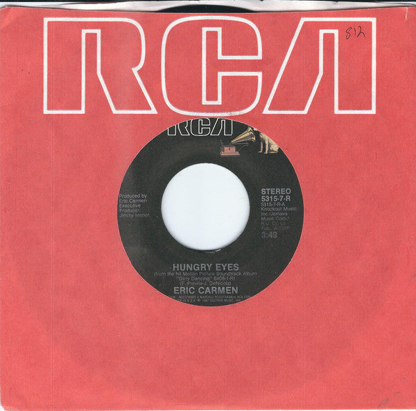 Eric Carmen / Tom Johnston : Hungry Eyes / Where Are You Tonight (7")