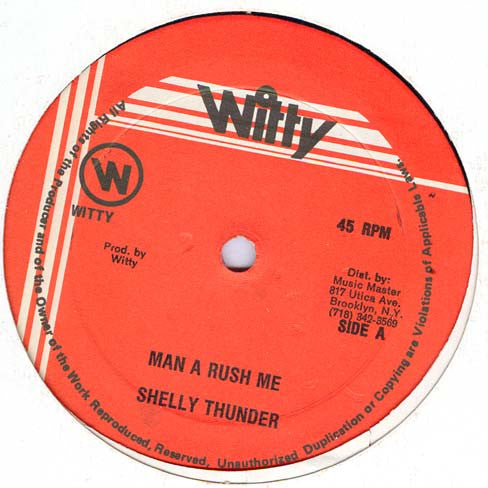 Shelly Thunder : Man A Rush Me (12")