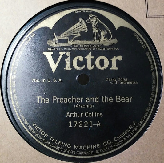 Arthur Collins / Collins And Harlan : The Preacher And The Bear / Bake Dat Chicken Pie (Shellac, 10")