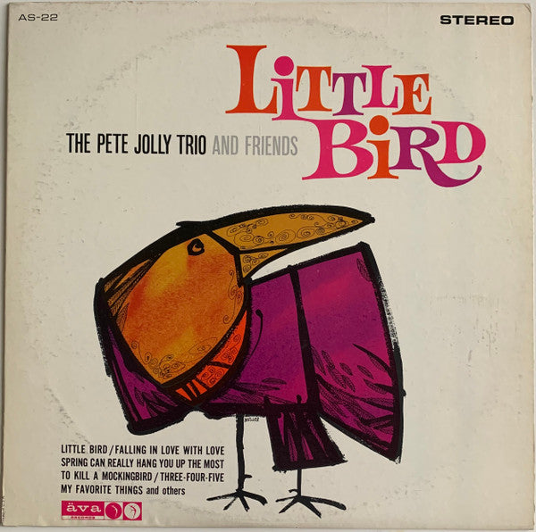 The Pete Jolly Trio And Friends* : Little Bird (LP, Album)