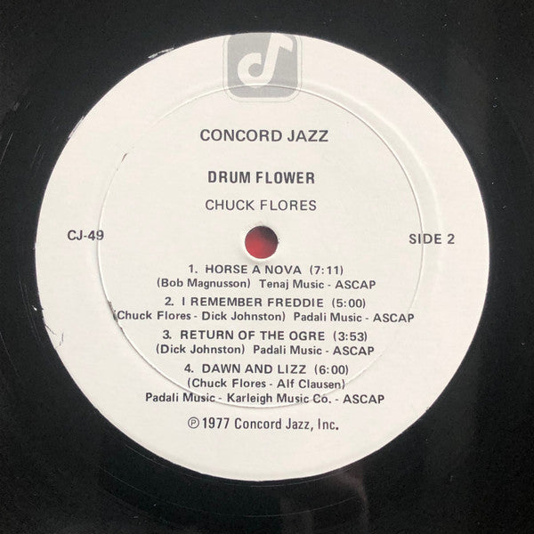 Chuck Flores : Drum Flower (LP, Album)
