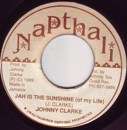 Johnny Clarke : Jah Is The Sunshine (Of My Life) (7", Single)