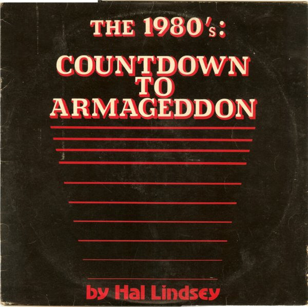 Hal Lindsey : The 1980's: Countdown To Armageddon (LP)