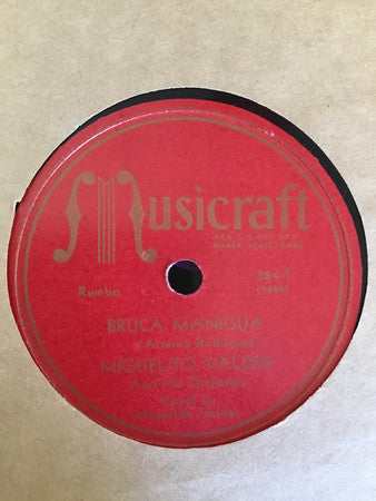 Miguelito Valdes : Vera Cruz / Bruca Manigua (Shellac, 10")