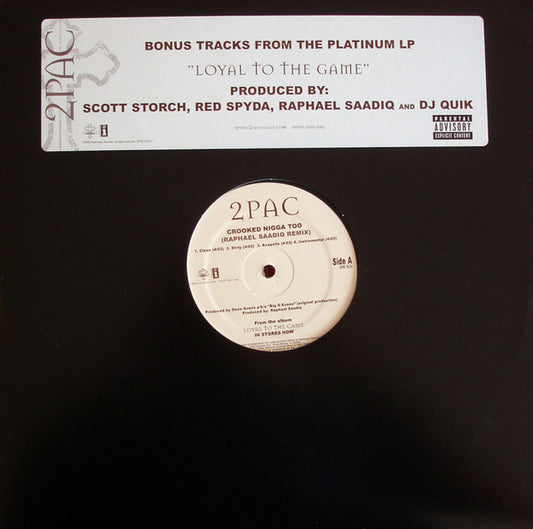 2Pac : Bonus Tracks From The Platinum LP "Loyal To The Game" (2x12", Single, Promo)