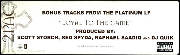 2Pac : Bonus Tracks From The Platinum LP "Loyal To The Game" (2x12", Single, Promo)