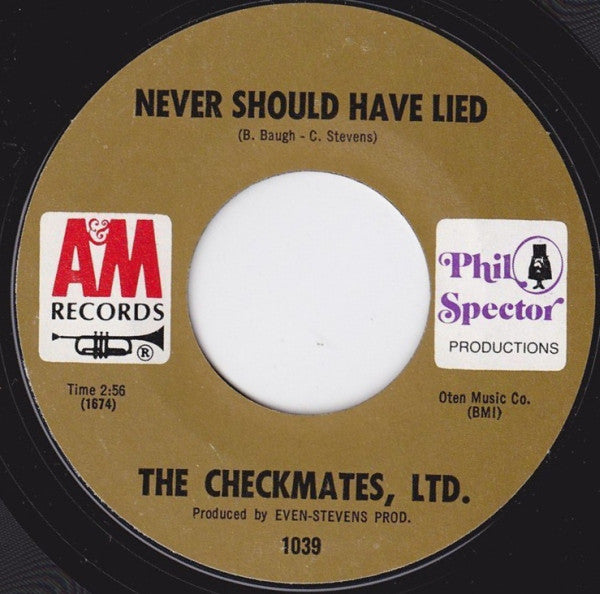 The Checkmates Ltd. : Love Is All I Have To Give / Never Should Have Lied (7", Single, Styrene)