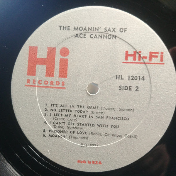 Ace Cannon : The Moanin' Sax Of Ace Cannon (LP, Album, Mono)