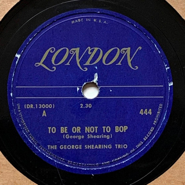The George Shearing Trio* : To Be Or Not To Bop / Poinciana (Shellac, 10", Mono)