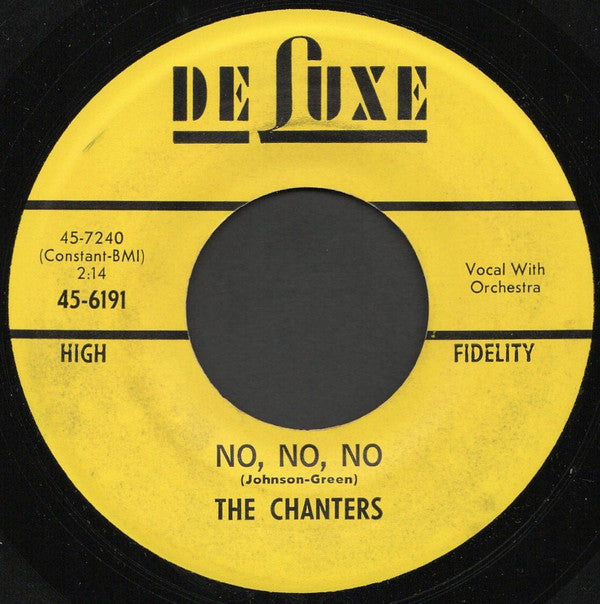 The Chanters : No No No / I Make This Pledge (To You) (7", Single)