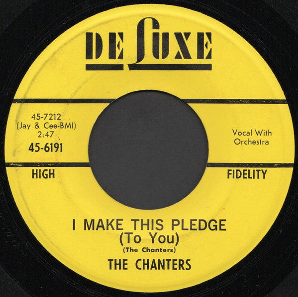 The Chanters : No No No / I Make This Pledge (To You) (7", Single)