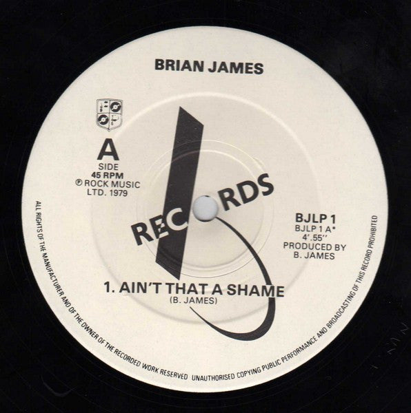 Brian James : Ain't That A Shame (12")