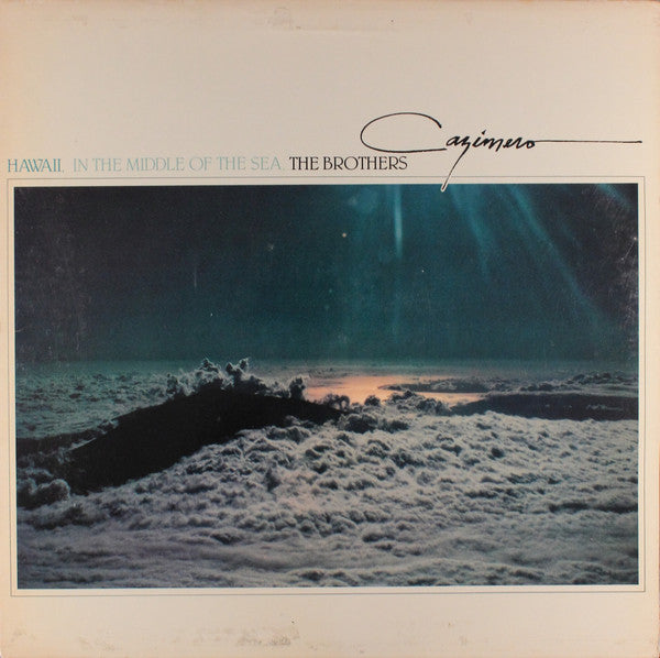 The Brothers Cazimero : Hawaii, In The Middle Of The Sea (LP, Album)