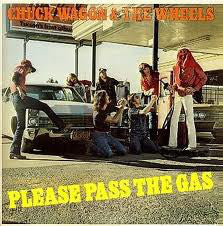 Chuck Wagon & The Wheels : Please Pass The Gas (LP)