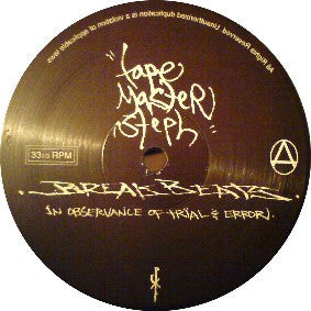 Tape Mastah Steph : Breakbeats (In Observance Of Trial & Error) (12")