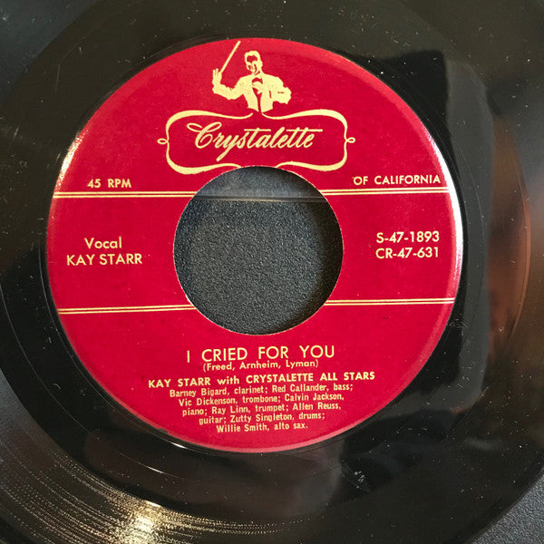 Kay Starr With Crystalette All Stars : I Cried For You / Star Dust (7")