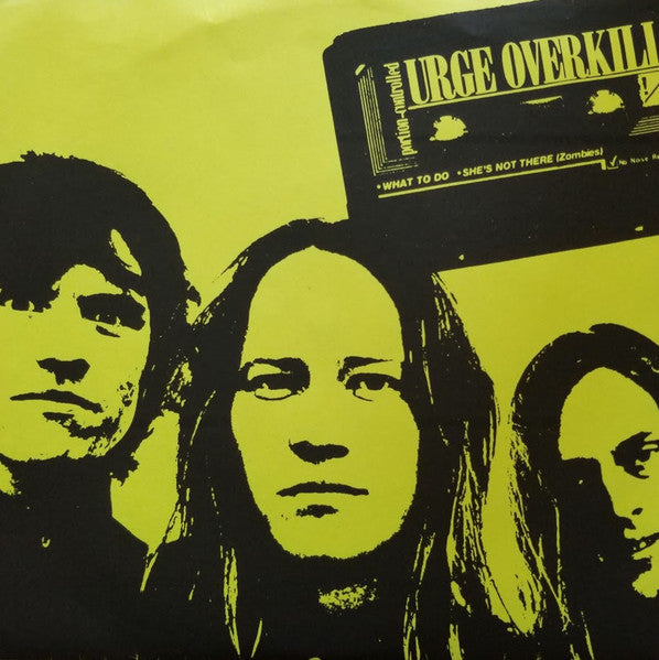 Urge Overkill : What To Do (7", Num, Unofficial)