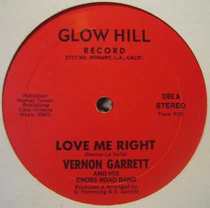 Vernon Garrett And His Cross Road Band : Love Me Right (12", Single)