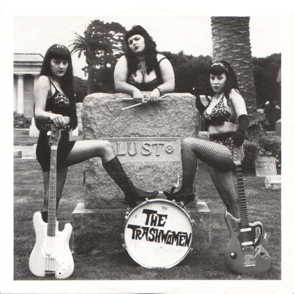 The Trashwomen : Lust (7", Mono)