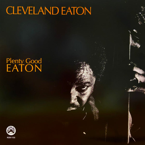 Cleveland Eaton : Plenty Good Eaton (LP, Album, RE, RM)