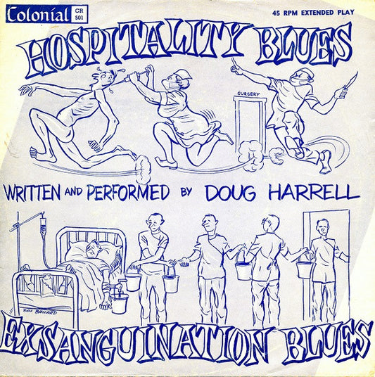 Doug Harrell : Exsanguination Blues / Hospitality Blues (7", EP)