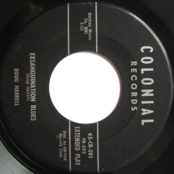 Doug Harrell : Exsanguination Blues / Hospitality Blues (7", EP)