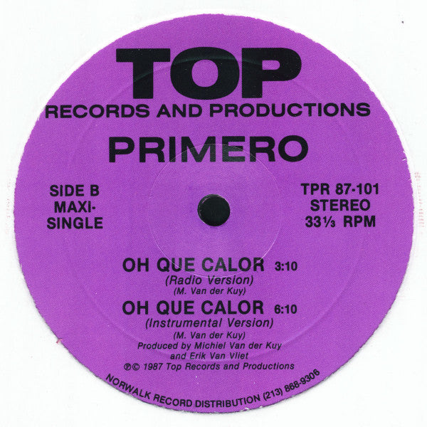 Primero : Oh Que Calor (12")